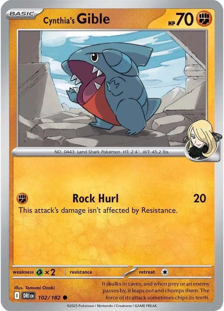 Cynthia's Gible - DRI 102/182